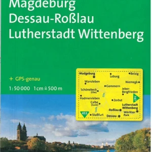 Magdeburg Dessau-Rosslau Lutherstadt Wittenberg