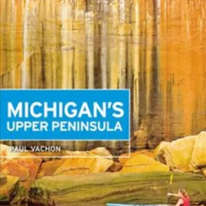MichiganÂ´s Upper Peninsula