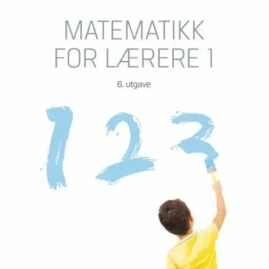 Matematikk for lærere. Bd.1