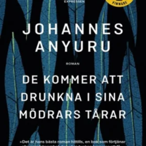 De kommer att drunkna i sina mödrars tårar