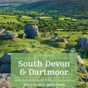Slow Travel: South Devon & Dartmoor