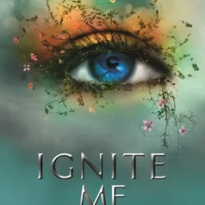 Ignite Me
