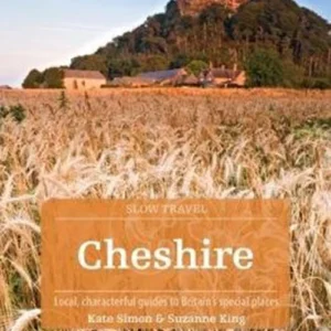 Slow Travel: Cheshire