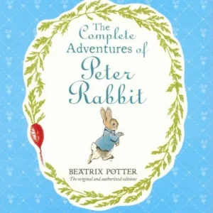 The Complete Adventures of Peter Rabbit