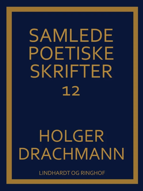 Samlede poetiske skrifter: 12