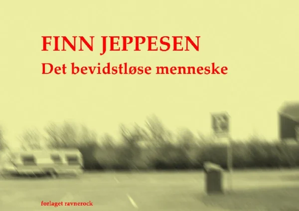 Det bevidstløse menneske