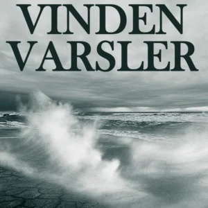 Vinden varsler