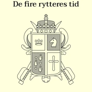 De fire rytteres tid