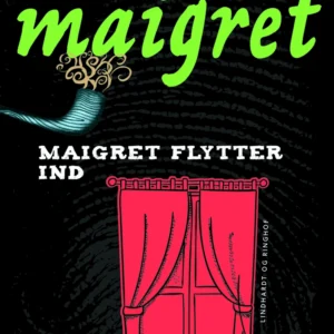 Maigret flytter ind