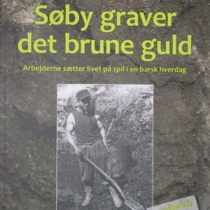 Søby graver det brune guld