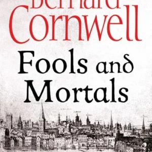 Fools and Mortals