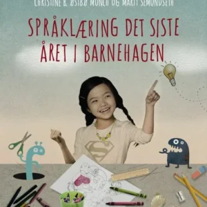 Språklæring det siste året i barnehagen