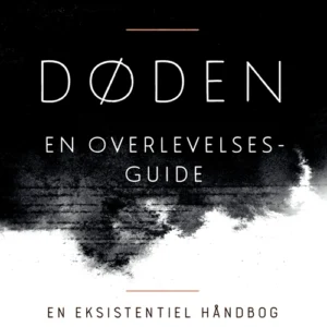 Døden  -  en overlevelsesguide