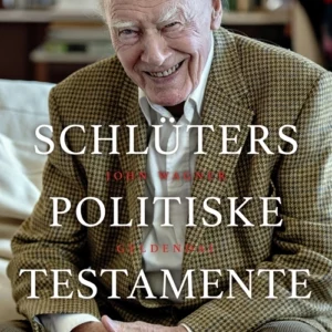 Schlüters politiske testamente