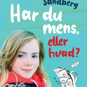 Har du mens, eller hvad?