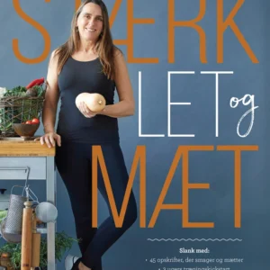 Stærk, let og mæt