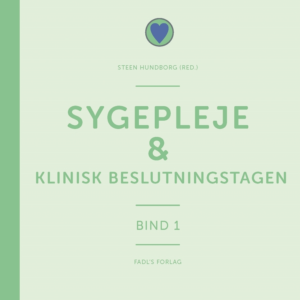 Sygepleje & klinisk beslutningstagen