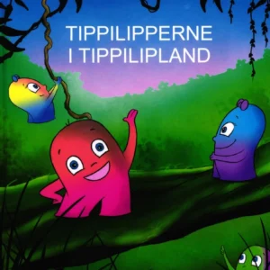 Tippilipperne i Tippilipland