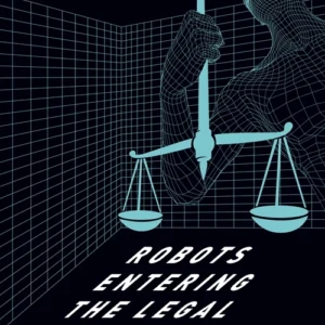 Robots entering the legal profession