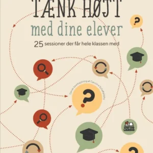 TÆNK HØJT med dine elever