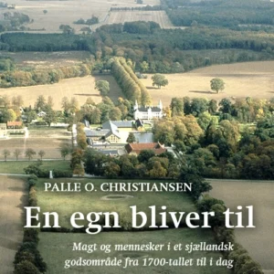 En egn bliver til