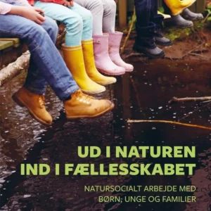 Ud i naturen - ind i fællesskabet