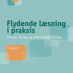 Flydende læsning i praksis