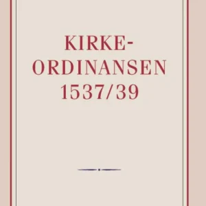 Kirkeordinansen 1537/39
