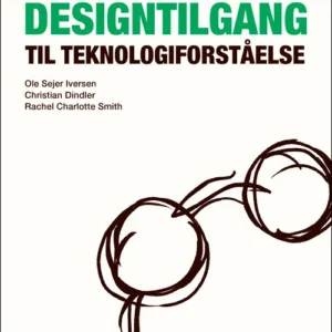 En designtilgang til teknologiforståelse