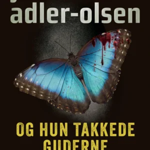 Og hun takkede guderne