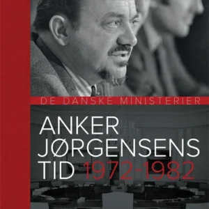 Anker Jørgensens Tid 1972-1982