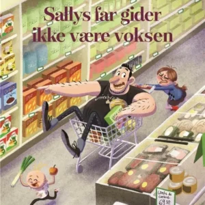 Sallys far gider ikke at være voksen