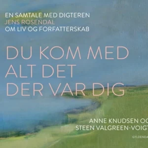 Du kom med alt det der var dig