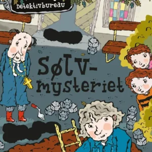 Sølvmysteriet  -  LasseMajas detektivbureau