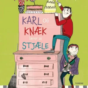 Karl og Knæk lærer at stjæle