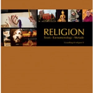 Religion: Teori, Fænomenologi, Metode