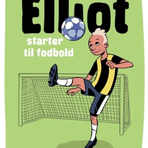 Elliot 1 - Elliot starter til fodbold