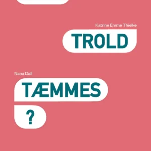 Kan trold tæmmes?