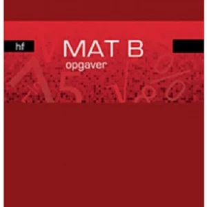 MAT B - HF - opgaver