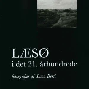 Læsø i det 21. århundrede