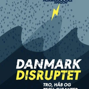 Danmark disruptet