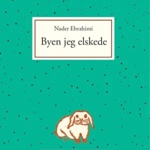 Byen jeg elskede