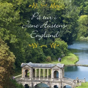 På tur i Jane Austens England