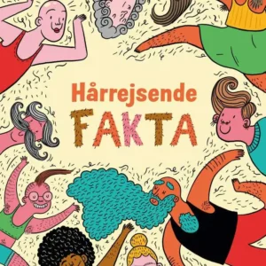 Hårrejsende fakta