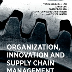 Organisation, Innovation and Supply Chain Management