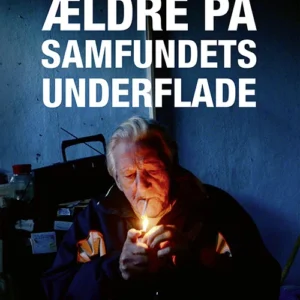 Ældre på samfundets underflade