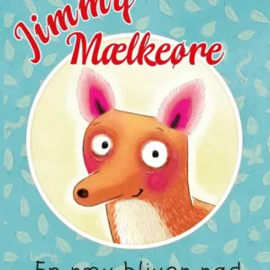 Jimmy Mælkeøre - En ræv bliver rød