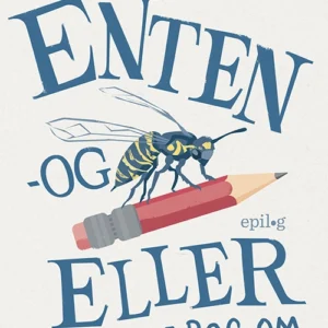 Enten  -  og eller + Mens vi venter
