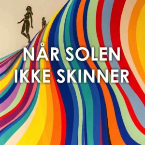 Når solen ikke skinner