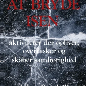 At bryde isen